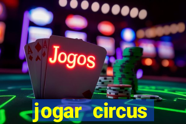 jogar circus delight demo